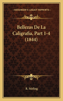 Bellezas De La Caligrafia, Part 1-4 (1844)