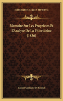 Memoire Sur Les Proprietes Et L'Analyse De La Phloridzine (1836)