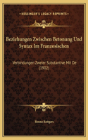 Beziehungen Zwischen Betonung Und Syntax Im Franzosischen