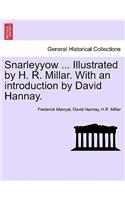 Snarleyyow ... Illustrated by H. R. Millar. with an Introduction by David Hannay.