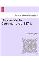 Histoire de la Commune de 1871.