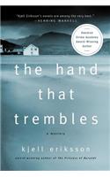The Hand That Trembles