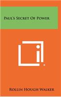 Paul's Secret Of Power: (English)