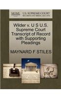 Wilder V. U S U.S. Supreme Court Transcript of Record with Supporting Pleadings