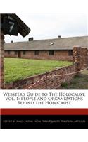 Webster's Guide to the Holocaust, Vol. 1