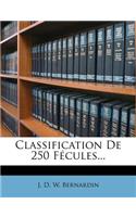 Classification De 250 Fécules...: (French)