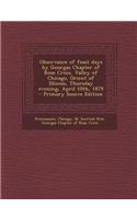 Observance of Feast Days by Gourgas Chapter of Rose Croix, Valley of Chicago, Orient of Illinois, Thursday Evening, April 10th, 1879