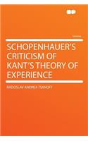 Schopenhauer's Criticism of Kant's Theory of Experience