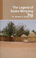 Legend of Saaba Miniyang Baa