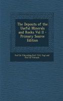 The Deposits of the Useful Minerals and Rocks Vol II - Primary Source Edition