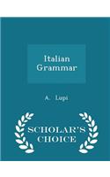 Italian Grammar - Scholar's Choice Edition