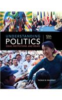 Understanding Politics: Ideas, Institutions, and Issues