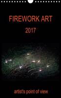 Firework Art 2017 Artist's Point of View 2017