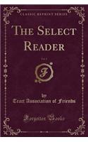 The Select Reader, Vol. 2 (Classic Reprint)