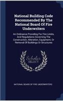 National Building Code Recommended By The National Board Of Fire Underwriters