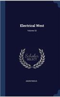 Electrical West; Volume 33