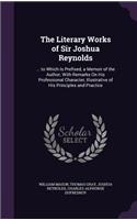 The Literary Works of Sir Joshua Reynolds