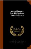 Annual Report - Board of Railroad Commissioners