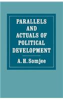 Parallels and Actuals of Political Development