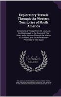 Exploratory Travels Through the Western Territories of North America