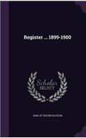 Register ... 1899-1900