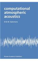 Computational Atmospheric Acoustics