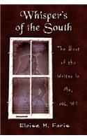 Whispers of the South: The Best of the Writer in Me, Vol. #1