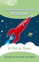 Explorers 3: A Yeti in Town Workbook: (Macmillan English Explorers 2005)