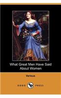 What Great Men Have Said about Women