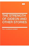 The Strength of Gideon and Other Stories