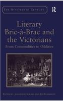 Literary Bric-à-Brac and the Victorians