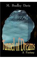 Tunnel of Dreams