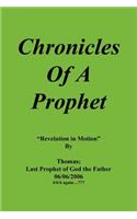 Chronicles Of A Prophet