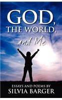 God, the World, and Me