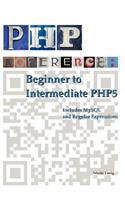 PHP Reference: Beginner to Intermediate PHP5