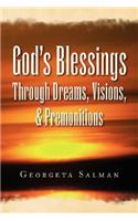 God's Blessings Through Dreams, Visions, & Premonitions: (English)