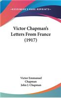 Victor Chapman's Letters From France (1917)