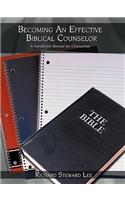 Becoming An Effective Biblical Counselor