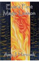 Evie's First Magic Lesson: (English)