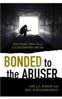 Bonded to the Abuser