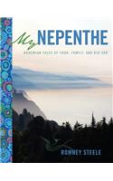 My Nepenthe: Bohemian Tales of Food, Family, and Big Sur