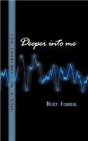 Deeper Into Me: The Heartbeat of a Poet