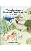 Adventures of Piperonel Fox & Kitty Cat: Riding the Rails