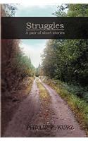 Struggles: A Pair of Short Stories(English)