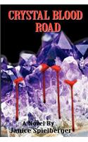 Crystal Blood Road