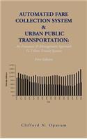 Automated Fare Collection System & Urban Public Transportation