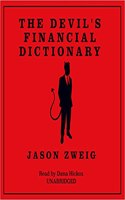 Devil's Financial Dictionary: Library Edition