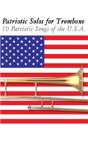 Patriotic Solos for Trombone