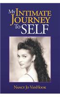My Intimate Journey to Self: (English)