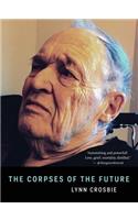 The Corpses of the Future